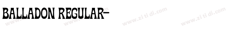 Balladon Regular字体转换 Balladon Regular字体转换